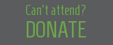 Can't attend? Donate