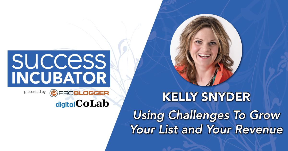 Kelly Snyder at Success Incubator